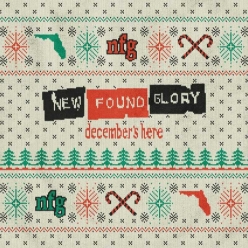 New Found Glory - Decembers Here